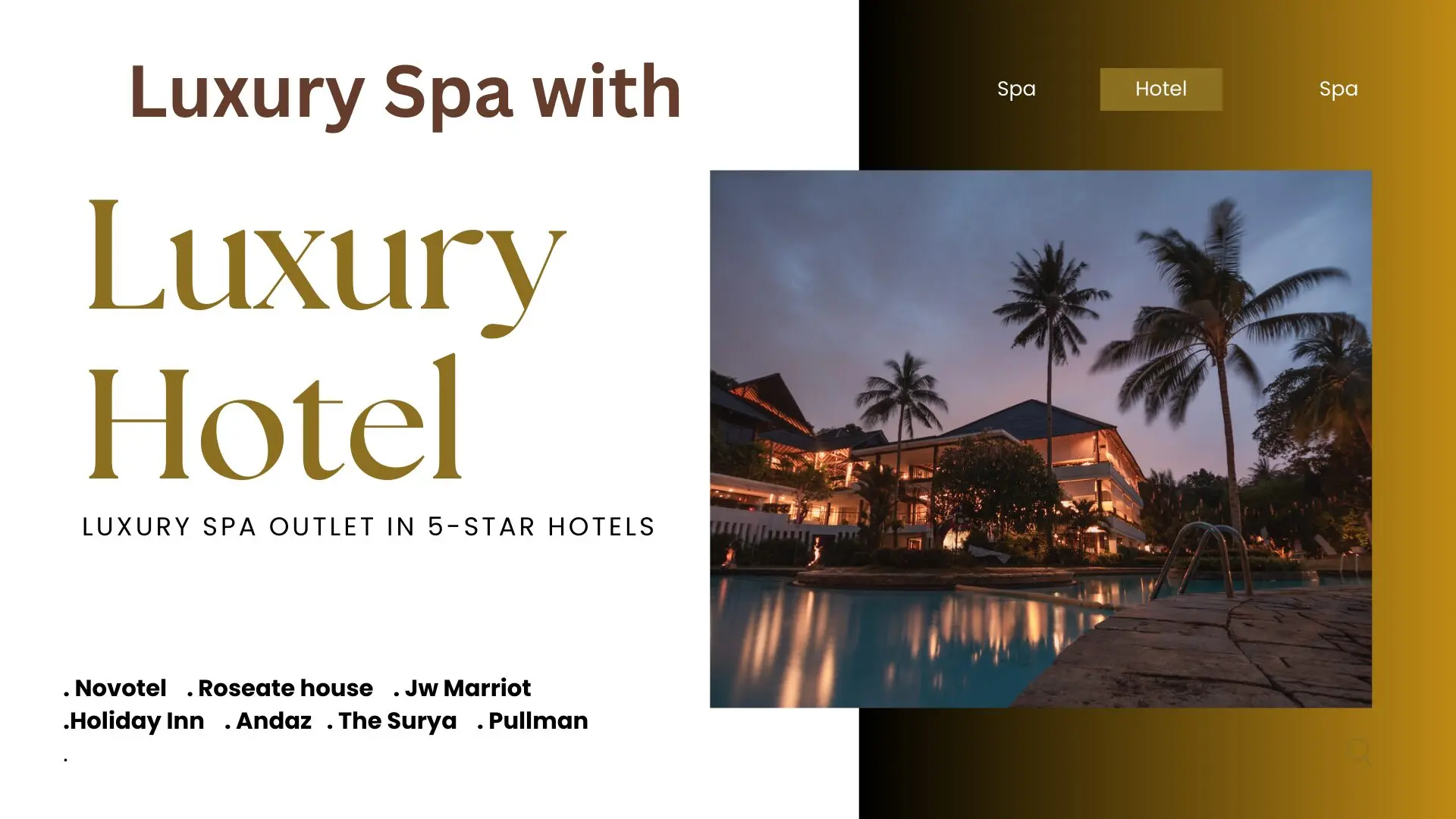 Luxury hotel spa